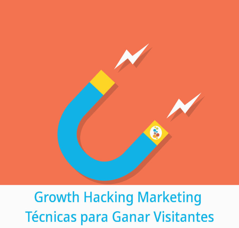 Growth Hacking Marketing Técnicas para Ganar Visitantes Openinnova