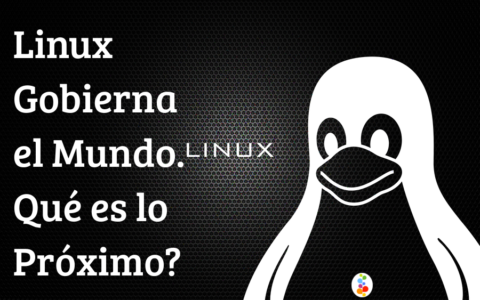 Linux Gobierna el Mundo. Qué es lo Próximo? Openinnova