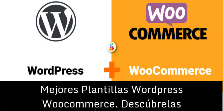 Mejores Plantillas Wordpress Woocommerce. Descúbrelas Openinnova