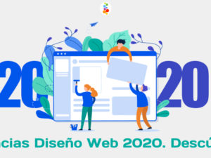 Tendencias Diseño Web 2020. Descúbrelas!