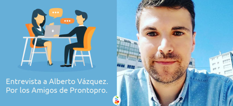 Entrevista a Alberto Vázquez. Por los Amigos de Prontopro. Openinnova