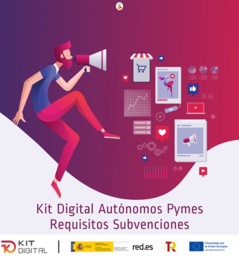 Kit Digital Autónomos Pymes Requisitos Subvenciones Openinnova