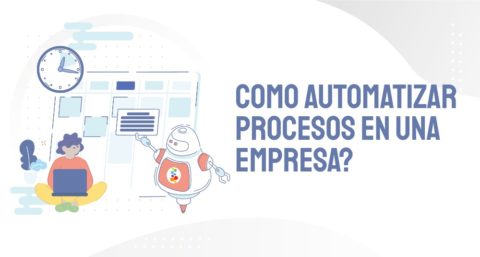 Como Automatizar Procesos en una Empresa? Openinnova